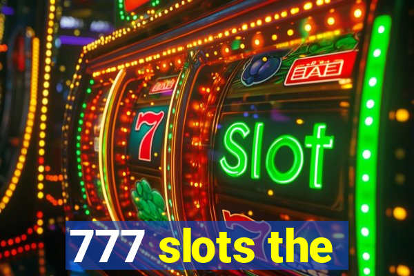 777 slots the